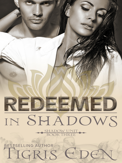 Title details for Redeemed In Shadows by Tigris Eden - Available
